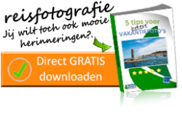 Gratis ebook reisfotografie - 5 tips voor betere vakantiefoto's