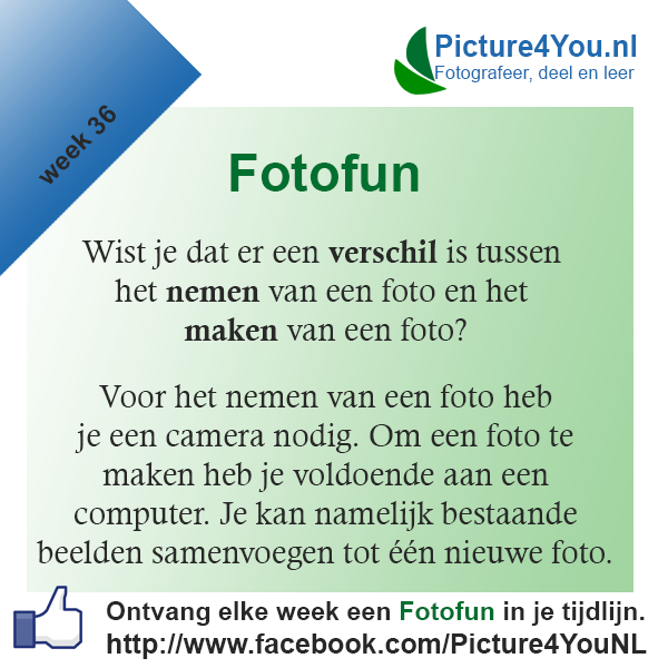 Fotografie weetjes Fotofun week 36